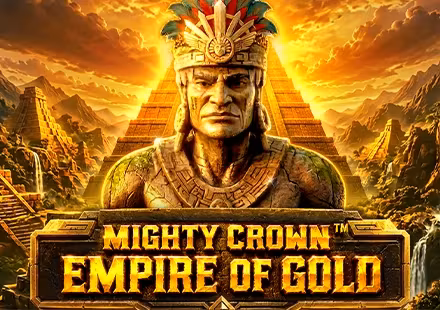 Mighty Crown™: Empire of Gold