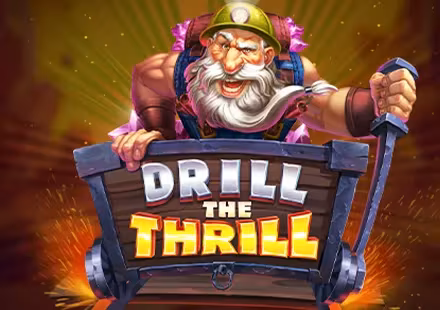 Drill The Thrill